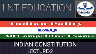 INDIAN POLITY LECTURE2CONSTITUTION OF INDIA [upl. by Stegman]