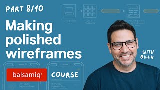 8 Making polished wireframes in Balsamiq [upl. by Rainger]