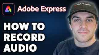 How to Record Audio in Adobe Express Full 2024 Guide [upl. by Ellemac]