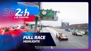 24 Heures du Mans 2024  ALL RACE HIGHLIGHTS [upl. by Bertila]