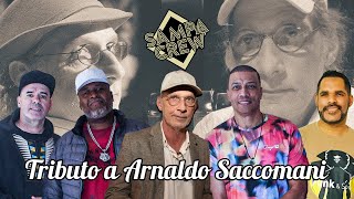 ESPECIAL SAMPA CREW  TRIBUTO A ARNALDO SACCOMANI [upl. by Hercule]