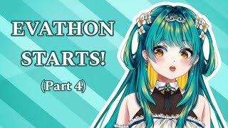 EVATHON PART 4【SUBATHONDONATHON STREAM】 [upl. by Hillel96]