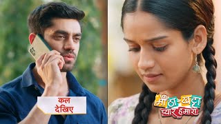 Meetha Khatta Pyaar Hamara Promo 1st May 2024 [upl. by Aissila329]