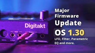 Digitakt OS 130 Full Review Tips and Ideas [upl. by Nylasoj32]