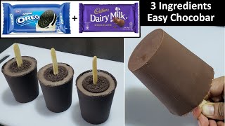 3 Ingredients No Cream No Mould Oreo Dairymilk Chocobar  Instant Chocobar  Chocolate IceCream [upl. by Ethelyn208]