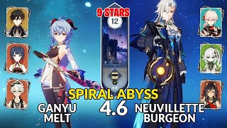 New 46 Spiral Abyss│Ganyu Melt amp Neuvillette Burgeon  Floor 12  9 Stars  Genshin Impact [upl. by Vatsug]