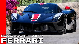 Ferrari Cavalcade 2017 [upl. by Eerak854]