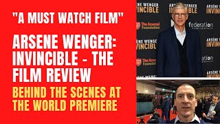 Arsene Wenger Invincible  Film review and behind the scenes at the world premiere in London [upl. by Esdras260]