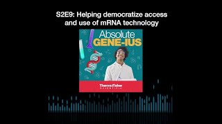 Absolute Geneius S2 E9 Helping democratize access and use of mRNA technology [upl. by Murtagh]