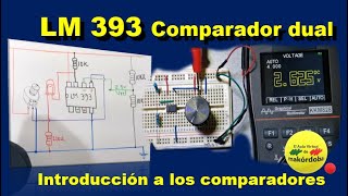 LM 393 comparador dual  Introducción a los comparadores El Aula virtual de makordoba [upl. by Ahsikcin613]