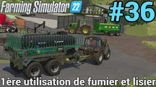 FARMING SIMULATOR 22  Carrière 36  1ère fertilisation au fumier et lisier [upl. by Ellehsor]