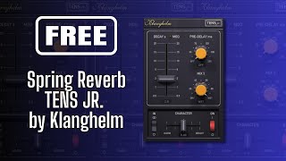 One of the best FREE Spring Reverb  Spring Reverb TENS JR by Klanghelm  Sound Demo [upl. by Jaycee]