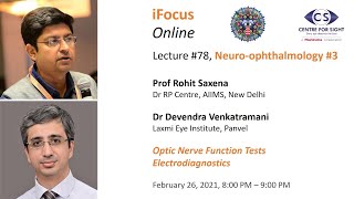 iFocus Online Session 78 Optic Nerve Function Tests amp Elecctrpdiagnostics [upl. by Erialc]