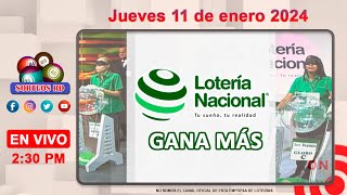 Lotería Nacional Gana Más en VIVO │Jueves 11 de enero 2024 [upl. by Anwahsar]