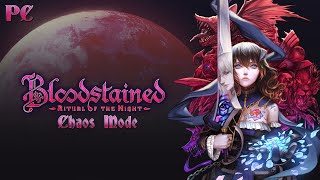 Bloodstained Ritual of the Night Chaos Mode Online CoOp Gameplay PC [upl. by Llerral779]