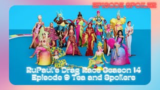 RPDR Season 14 Episode 9 Tea and Spoilers Spoiler Alert [upl. by Atteuqram]