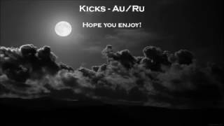 Kicks  AuRa Lyrics Jhil Edit [upl. by Droffig]