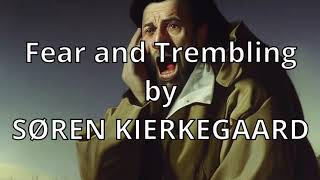 Fear and Trembling by SØREN KIERKEGAARD philopshy Narrated by AI Gideon Ofnir The All Knowing [upl. by Ettecul39]