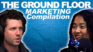 Marketing Compilation  The Ground Floor Podcast [upl. by Htieh]