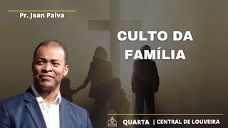 Culto da Familia  Pr Jean Paiva  06112024 [upl. by Ernaldus]