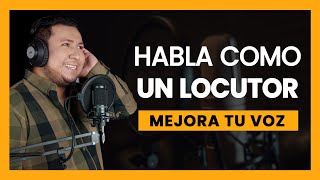 Cómo tener VOZ DE LOCUTOR 🎤 Aprende a hablar como un profesional [upl. by Aronoh904]