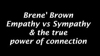 Brene Brown  Empathy vs Sympathy and the Power of Connection [upl. by Elinet]