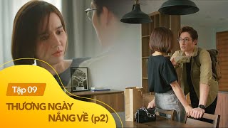 Thương ngày nắng về phần 2  tập 9  Sau đêm say cõng chị đẹp về nhà Duy thừa thắng xông lên [upl. by Hoxsie]