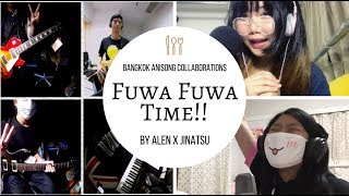 EP1 Band Cover  Fuwa Fuwa Time  ふわふわ時間【By Jinatsu x Alen】 [upl. by Anihsat543]