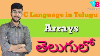 Arrays in Telugu  C Language in Telugu  Lecture 10  Vamsi Bhavani [upl. by Eiramac]