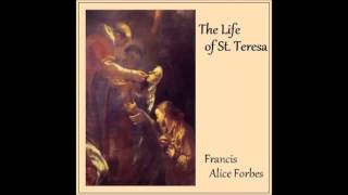 The Life of St Teresa FULL Audiobook [upl. by Llebasi]