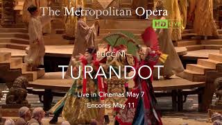 The Met Live in HD Turandot l May 7 amp 11 [upl. by Hak]