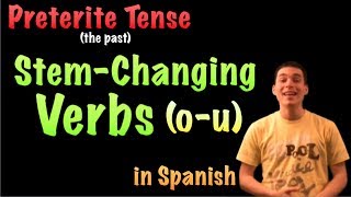 02 Spanish Lesson  Preterite  Stemchangers ou [upl. by Odele562]