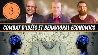 3  Combat didées et «Behavioral Economics» [upl. by Anceline]