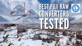 Best Fuji RAW Converters Tested [upl. by Blaire721]