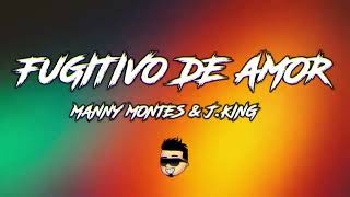 FUGITIVO DE AMOR REMIX MANNY MONTES amp JKING  LUKIITAS DEEJAY RKT CUMBIERO 2024 [upl. by Linetta688]