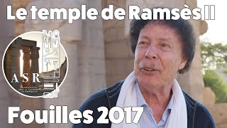 Le Ramesseum 2017 XXIXe campagne archéologique du temple de Ramsès II Lombre dOsymandyas II [upl. by Gina]