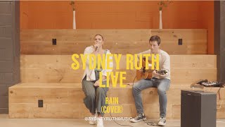 Sydney Ruth Live  quotRainquot By Teskey Brothers Cover [upl. by Akeemaj]