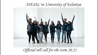 Roll Call 2021  AIESEC in University of Kelaniya [upl. by Sperry]