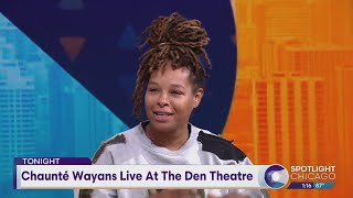 Chaunté Wayans Live At The Den Theatre [upl. by Arraes772]