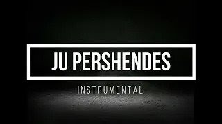 Don Xhoni  Ju Pershendes INSTRUMENTAL reprod raldibeats [upl. by Hufnagel]