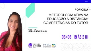 Metodologia Ativa na Educação a Distância Competências do Tutor [upl. by Eityak168]