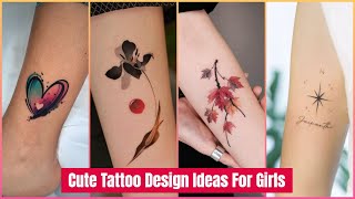 10 Cute Tattoo Design Ideas For Girls 2024  BEST Trendy Tattoos For Girls  Womens Tattoos 2024 [upl. by Airdnek]