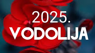 VODOLIJA VELIKI GODIŠNJI HOROSKOP 2025 ❤️ ZNAK I PODZNAK [upl. by Olney]