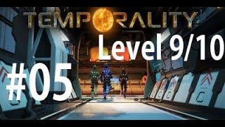 Project Temporality Gameplay Walkthrough 5  Level 9 and 10 [upl. by Shannah]