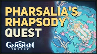 Pharsalias Rhapsody Genshin Impact [upl. by Jenica352]