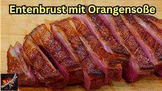 Entenbrust mit Orangensauce ohne Alkohol Ein einfaches leckeres Rezept [upl. by Attekal952]