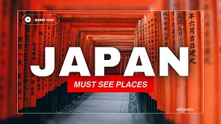 MustSee Cities in Japan Ultimate Travel Guide [upl. by Nareht]