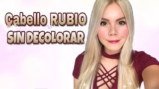 CABELLO RUBIO SIN DECOLORAR  Maina [upl. by Holbrook]