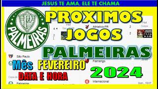 PROXIMOS JOGOS DO PALMEIRAS PAULISTÃO JOGOS DATA HORA E TABELA JOGOS [upl. by Imer]