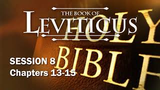 Leviticus Session 8 of 16 Chapters 1315 with Chuck Missler [upl. by Hasila]